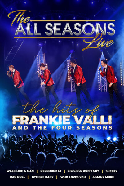 The All Seasons Live – A Tribute to The Jersey Boys