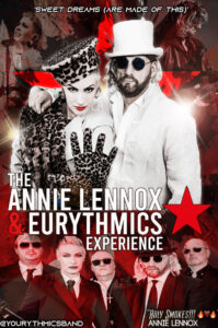 Yourythmics- The Annie Lennox and Eurythmics Experience