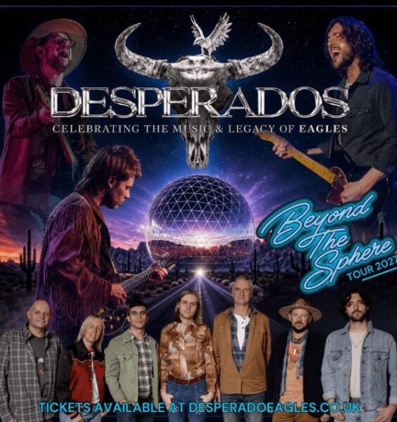 DESPERADOS: The Music & Legacy of Eagles – Beyond The Sphere Tour