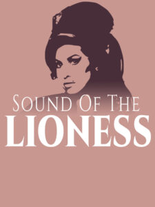 SOUND OF THE LIONESS – A TRIBUTE TO AMY WINEHOUSE