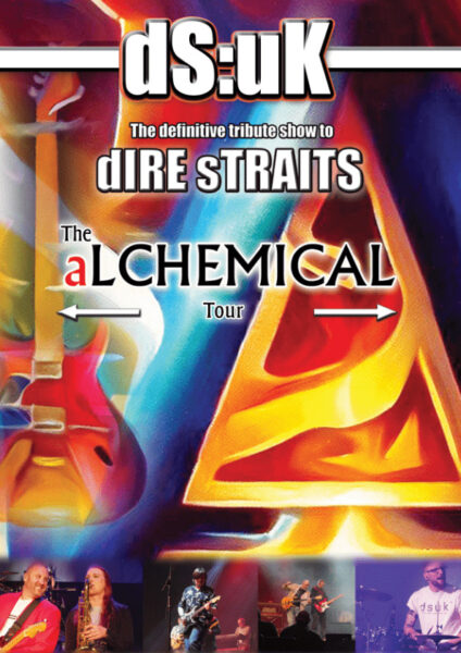 DS:UK…in Tribute to Dire Straits | The Alchemical Tour