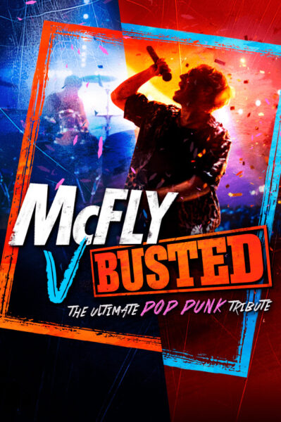 McFly v Busted: The Ultimate Pop Punk Tribute